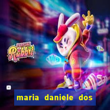 maria daniele dos santos dutra